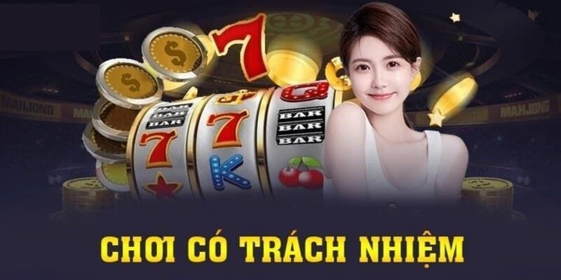 Giới thiệu về chơi có trách nhiệm tại website